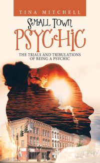 Cover image: Small Town Psychic 9781663203892