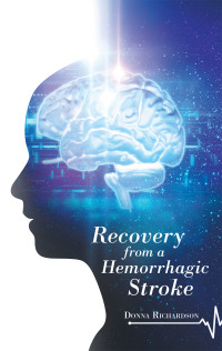 Cover image: Recovery from a Hemorrhagic Stroke 9781663204646