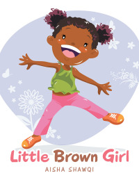 Cover image: Little Brown Girl 9781663212085