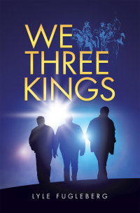 Imagen de portada: We Three Kings 9781663205957