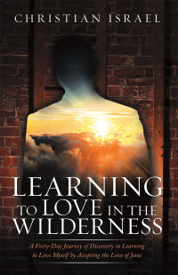 Cover image: Learning to Love in the Wilderness 9781663208019