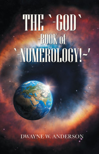 Imagen de portada: The `-God `-Book of `-Numerology!~’ 9781663207791