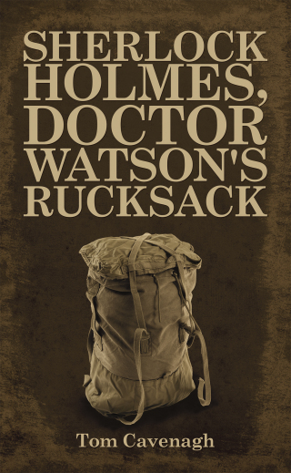 Cover image: Sherlock Holmes, Doctor Watson's Rucksack 9781663208668