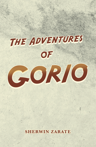 Cover image: The Adventures of Gorio 9781663210760