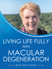Imagen de portada: Living Life Fully with Macular Degeneration 9781663211491
