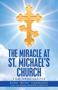 Cover image: The Miracle at St. Michael’s Church 9781663212221