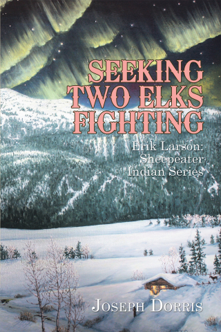 Cover image: Seeking Two Elks Fighting 9781663212672