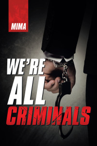 Titelbild: We’Re All Criminals 9781663213389