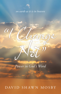 Cover image: “I Change Not” 9781663214317