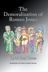 表紙画像: The Demoralization of Romeo Jones 9781663216496