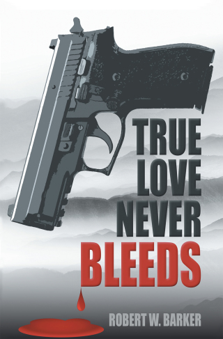 Cover image: True Love Never Bleeds 9781663217493