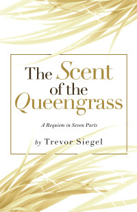 Imagen de portada: The Scent of the Queengrass 9781663217899