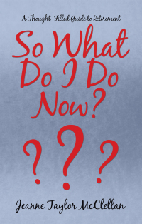 Cover image: So What Do I Do  Now? 9781663218506