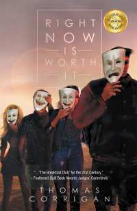 Cover image: Right Now Is Worth It 9781663218667