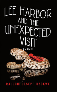 Cover image: Lee Harbor and the Unexpected Visit 9781663220585