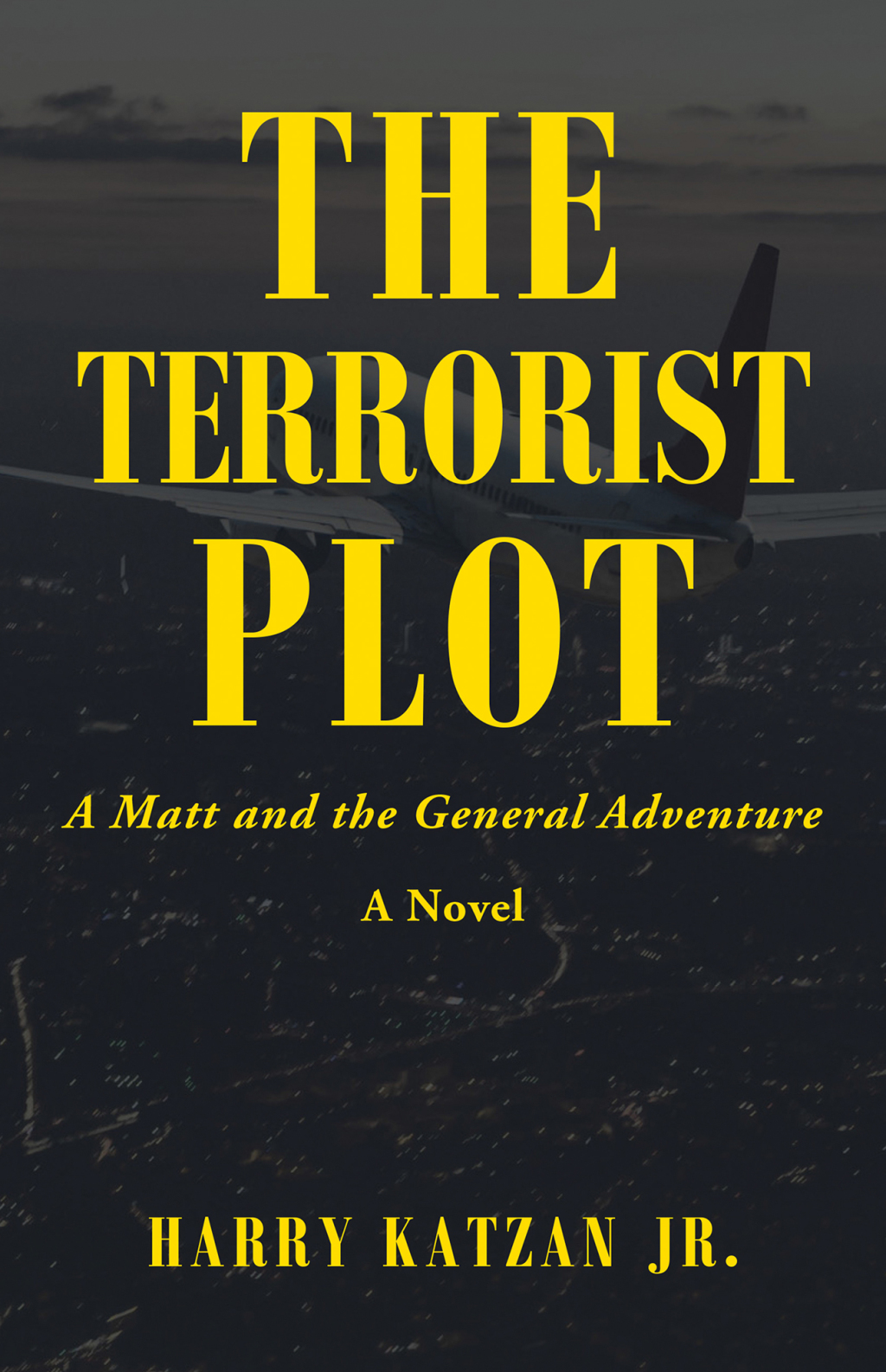 The Terrorist Plot (eBook)