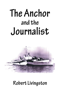 Cover image: The Anchor and the Journalist 9781663222657