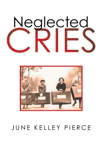 Cover image: Neglected Cries 9781663222787