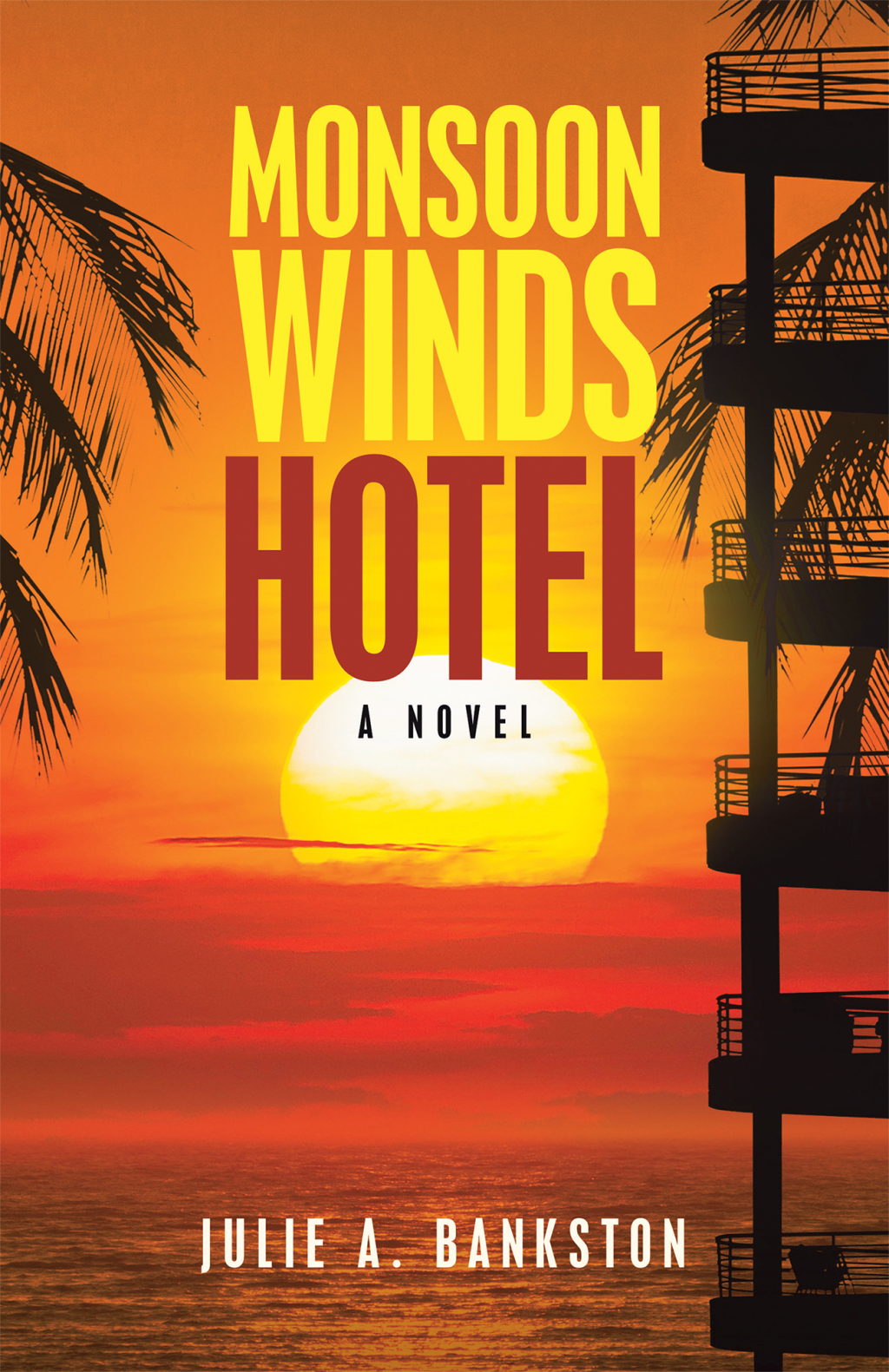 Monsoon  Winds Hotel A Novel
