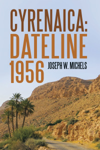 Imagen de portada: Cyrenaica: Dateline 1956 9781663224705