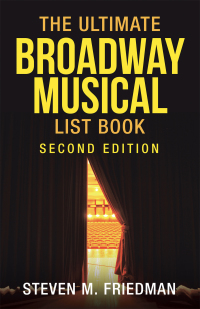 Imagen de portada: The Ultimate Broadway Musical List Book 9781663224798