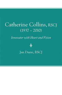 Imagen de portada: Catherine Collins, Rscj (1937 – 2010) 9781663225498