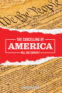 Omslagafbeelding: The Cancelling of America: Will She Survive? 9781663226020