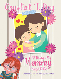 Imagen de portada: 10 Things My Mommy Taught Me 9781663227263