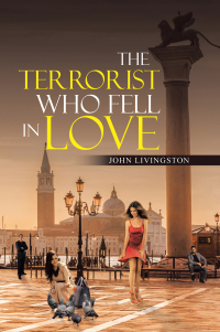Cover image: The Terrorist Who Fell in Love 9781663228024
