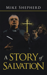 Cover image: A Story of  Salvation 9781663227966