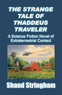 Cover image: The Strange Tale of Thaddeus Traveler 9781663229847