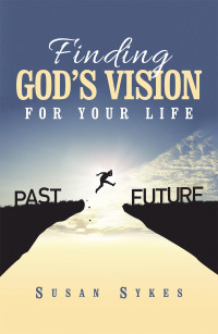 Cover image: Finding God’s Vision for Your Life 9781663230263