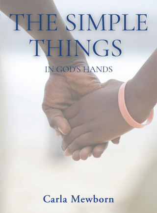 Cover image: The Simple Things in God's Hands 9781663230805