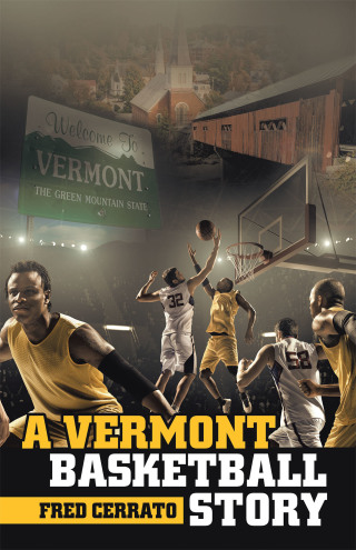 Cover image: A Vermont Basketball Story 9781663231116