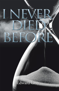 Cover image: I Never Died Before 9781663232311