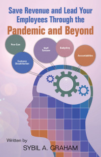 Cover image: Save Revenue and Lead Your Employees Through the Pandemic and Beyond 9781663234162