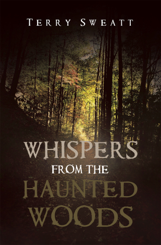 Cover image: Whispers from the Haunted Woods 9781663234940