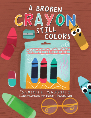 Titelbild: A Broken Crayon Still Colors 9781663235039
