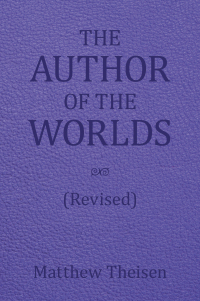 Omslagafbeelding: The Author of the Worlds (Revised) 9781663235565