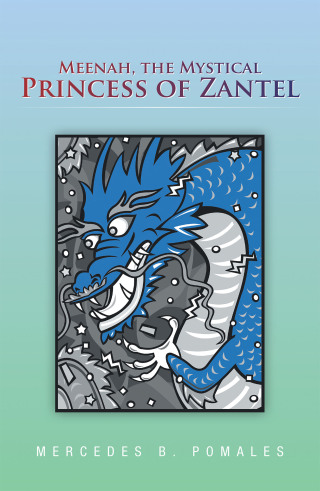 Imagen de portada: Meenah,  the Mystical Princess of Zantel 9781663236890