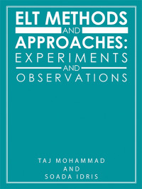 Cover image: Elt Methods and Approaches: Experiments and Observations 9781663237996