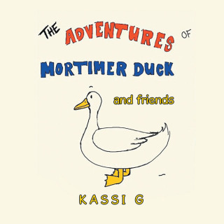 Cover image: The Adventures of Mortimer Duck 9781663238566