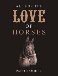 Cover image: All for the Love of Horses 9781663239433