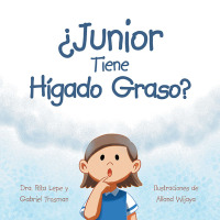 Imagen de portada: ¿Junior Tiene Hígado Graso? 9781663239464