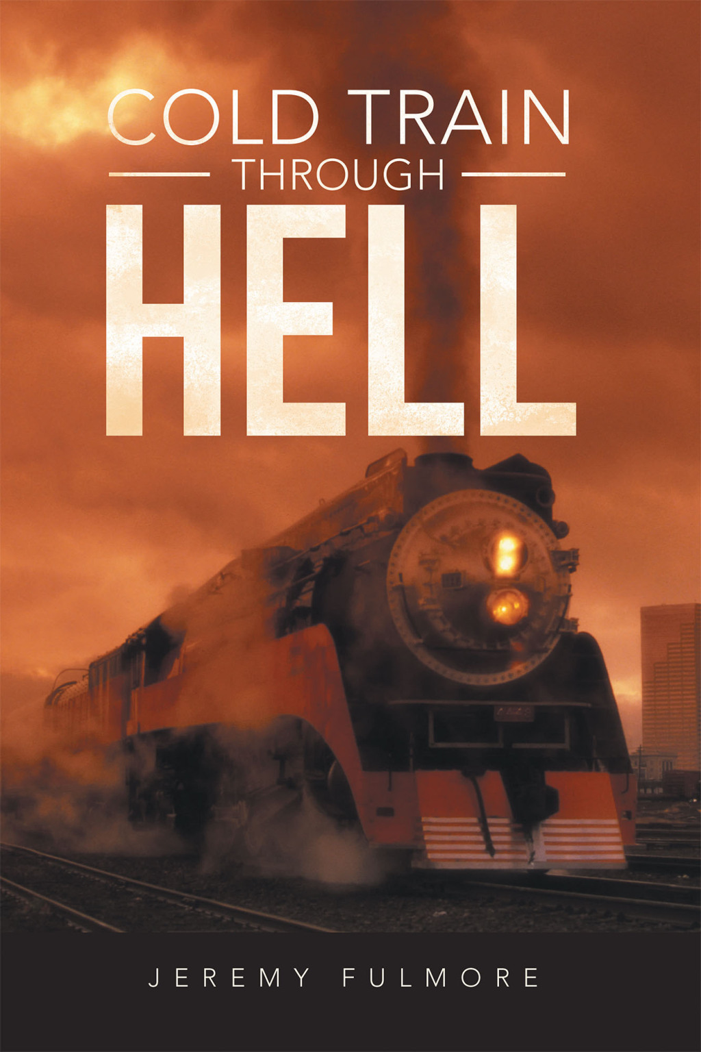 Cold Train Through Hell (eBook)