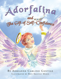 Omslagafbeelding: Adorfalina and the Gift of Self-Confidence 9781663242617