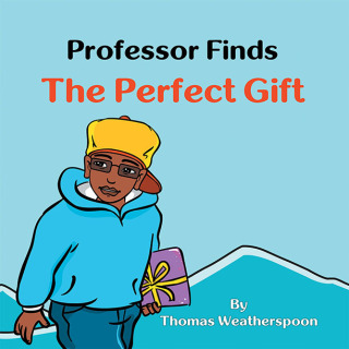 Cover image: Professor Finds the Perfect Gift 9781663243546