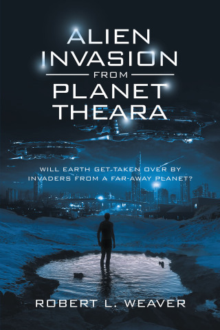 Cover image: Alien Invasion from Planet Theara 9781663245038
