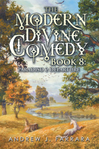 Titelbild: The Modern Divine Comedy Book 8: Paradiso 2 Departure 9781663245236