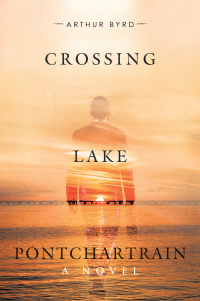 Titelbild: Crossing Lake Pontchartrain 9781663246066